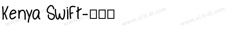 Kenya Swift字体转换